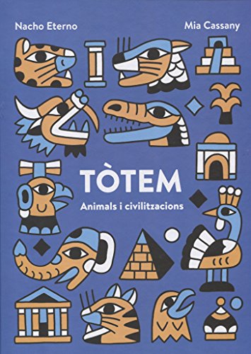 TÒTEM: Animals i civilitzacions von MOSQUITO BOOKS