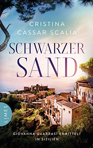 Schwarzer Sand: Giovanna Guarrasi ermittelt in Sizilien (Ein Giovanna-Guarrasi-Krimi, Band 1) Schwarzer Sand: Giovanna Guarrasi ermittelt in Sizilien (Ein Giovanna-Guarrasi-Krimi, Band 1)