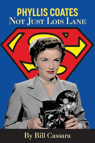 Phyllis Coates: Not Just Lois Lane