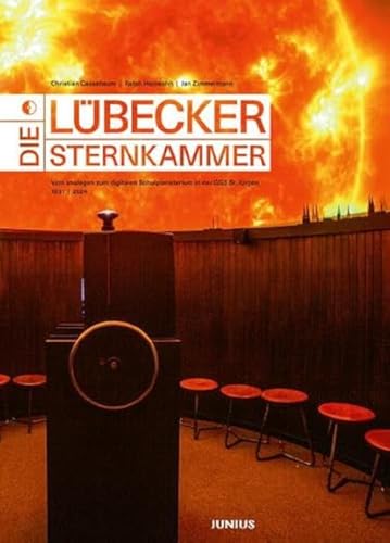 Die Lübecker Sternkammer: Vom analogen zum digitalen Schulplanetarium in der GGS St. Jürgen 1931 | 2024