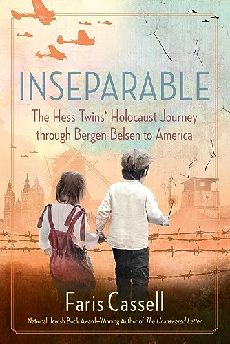Inseparable: The Hess Twins' Holocaust Journey through Bergen-Belsen to America von Regnery History