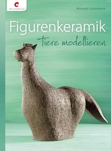 Figurenkeramik: Tiere modellieren