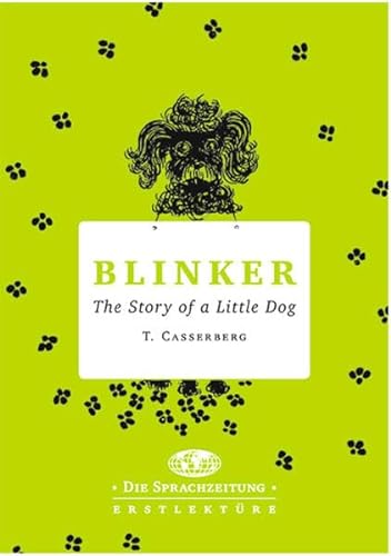 Blinker: The Story of a little Dog von Carl Ed. Schünemann