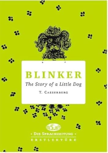 Blinker: The Story of a little Dog von Schuenemann C.E.