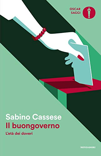 Il buon governo. L'età dei doveri (Oscar saggi) von OSCAR SAGGI