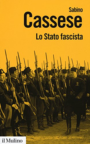 Lo Stato fascista (Biblioteca paperbacks, Band 87)