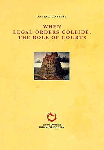 When Legal Orders Collide: The Role of Courts von Ingramcontent