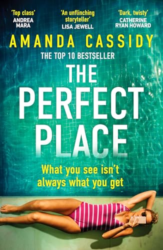 The Perfect Place: Escape to the Chateau meets The Paris Apartment in this twisty, unputdownable crime thriller von Canelo