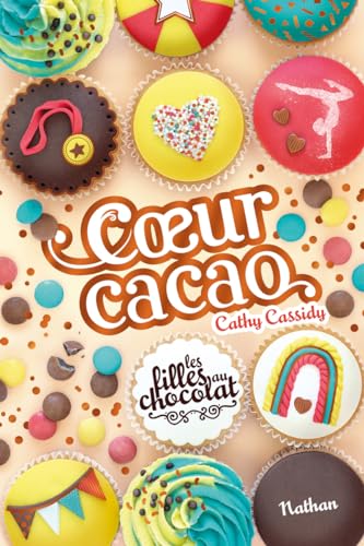 Les filles au chocolat - Tome 9 Coeur cacao von NATHAN