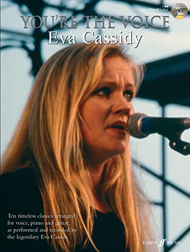 You're the Voice -- Eva Cassidy: Piano/Vocal/guitar (Faber Edition)