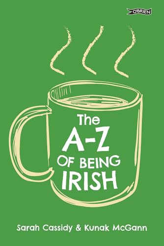 The A-Z of Being Irish von O'Brien Press Ltd