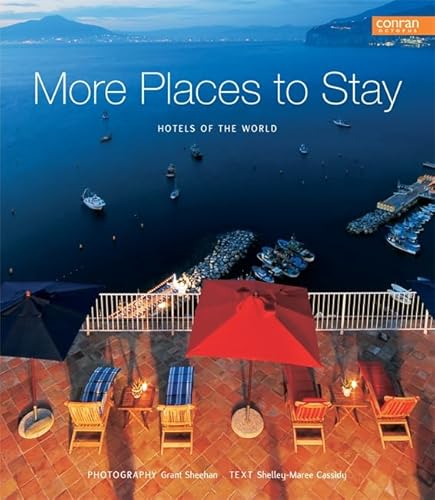 More Places to Stay: Hotels of the World von Conran
