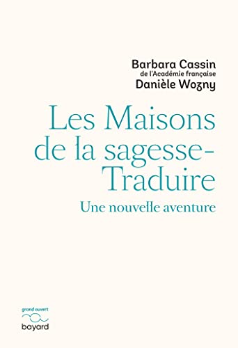 Les maisons de la sagesse-traduire: Une nouvelle aventure von Bayard