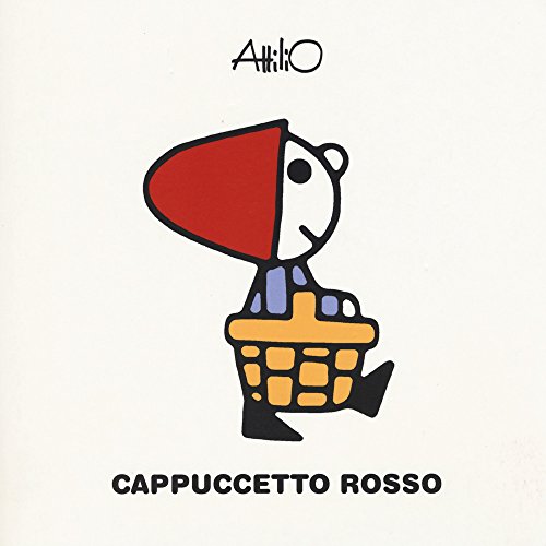 Cappuccetto Rosso. Le mini storie di Attilio von Lapis