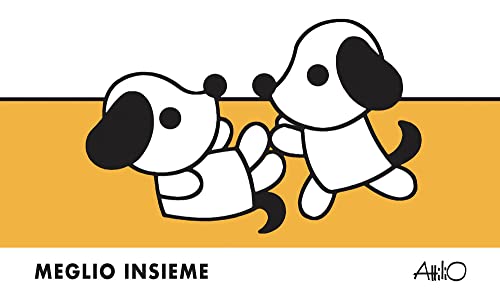 Meglio insieme. Ediz. a colori (I senza parole di Attilio) von Lapis