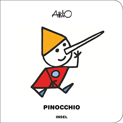 Pinocchio: Märchen-Klassiker im zeitlosen Design der italienischen Kinderbuch-Ikone | Bilderbuch ab 1 Jahr (Attilios Mini-Märchen)