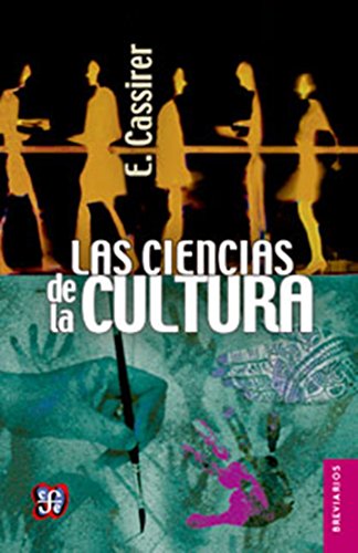 CIENCIAS DE LA CULTURA,LAS CIENCIAS DE LA CULTURA,LAS