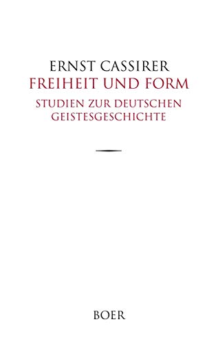 Freiheit und Form: Studien zur deutschen Geistesgeschichte