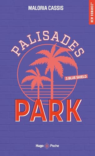 Palisades Park - Tome 3: Blue shield von HUGO POCHE