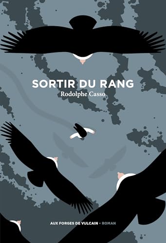 Sortir du rang Sortir du rang von FORGES VULCAIN