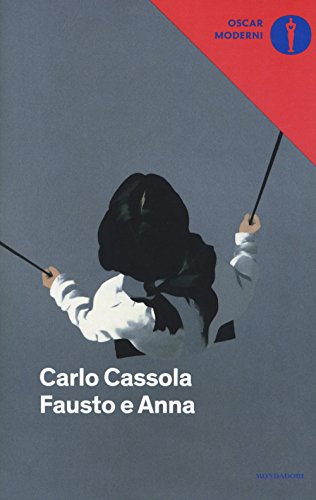 Fausto e Anna (Oscar moderni, Band 121) von Mondadori