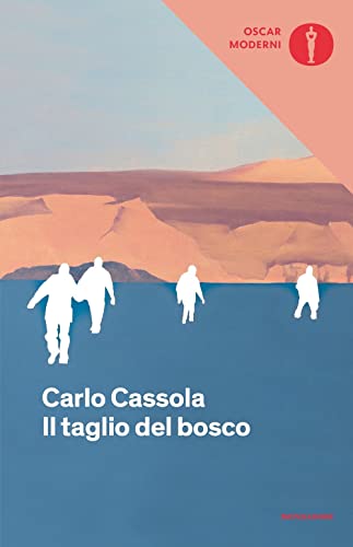 Il taglio del bosco (Oscar moderni) von Mondadori