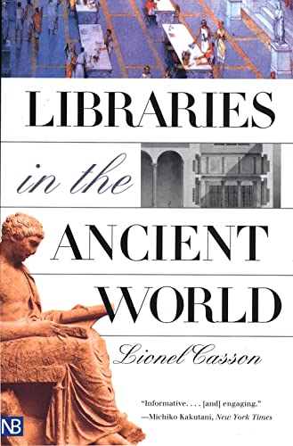 Libraries in the Ancient World (Yale Nota Bene)