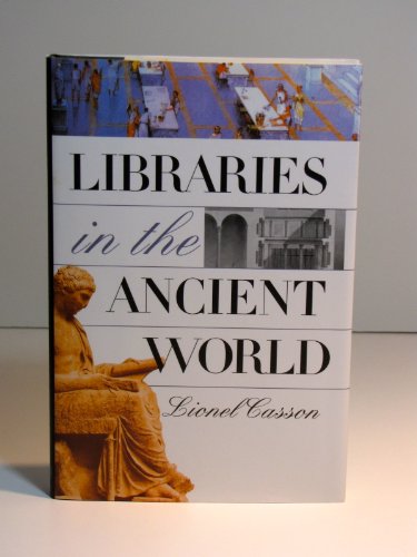 Libraries in the Ancient World