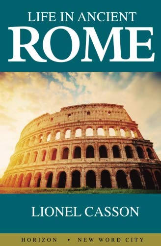 Life in Ancient Rome von New Word City