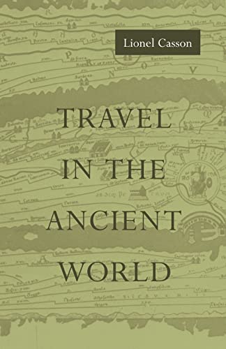 Travel in the Ancient World von Johns Hopkins University Press