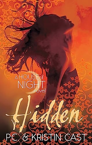 Hidden: Number 10 in series (House of Night)