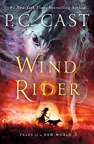 Wind Rider: Tales of a New World (Tales of a New World, 3, Band 3)