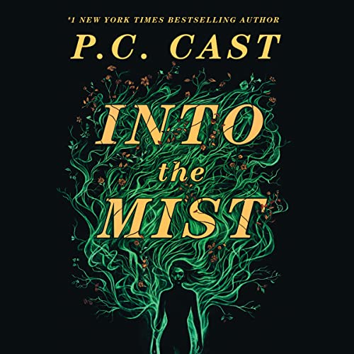 Into the Mist Into the Mist
