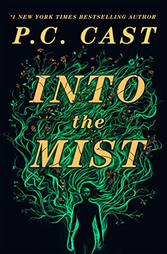 Into the Mist: A Novel von PENGUIN USA