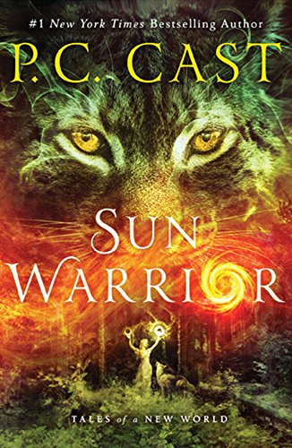Sun Warrior: Tales of a New World (Tales of a New World, 2) von Wednesday Books