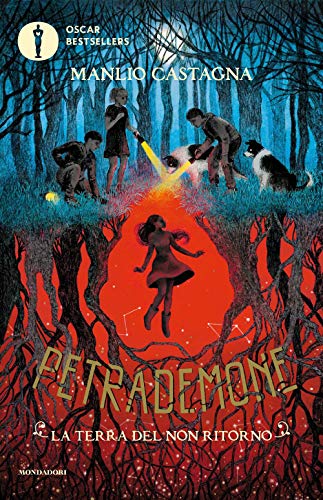 La terra del non ritorno. Petrademone (Vol. 2) (Oscar bestsellers)