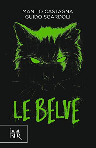 Le belve (BUR Best BUR) von Rizzoli