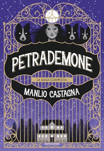 Petrademone. La saga completa: Il libro delle porte-La terra del non ritorno-Il destino dei due mondi (I Grandi) von Mondadori