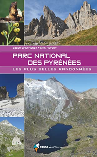 Pyrénées parc national - les plus belles randonnées von RANDO
