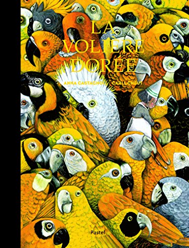 La Voliere Doree: Ou la Véritable histoire de la princesse sanguinaire