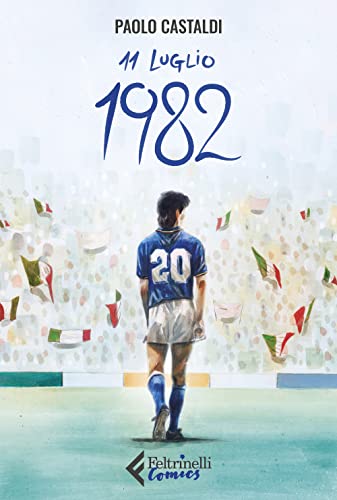 11 luglio 1982 (Feltrinelli Comics) von Feltrinelli