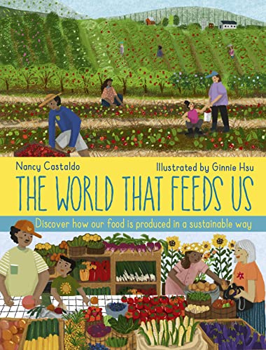 The World That Feeds Us The World That Feeds Us von Quarto Publishing PLC