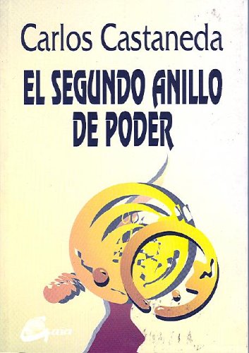 El segundo anillo de poder (Nagual)