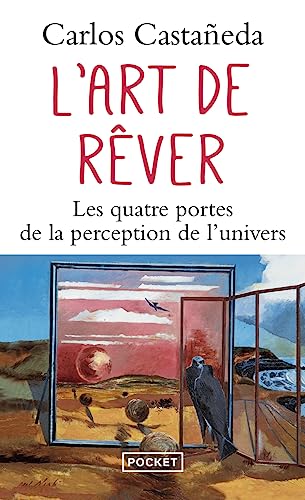 L'Art de rêver. Les Quatre Portes de la perception de l'univers von Pocket