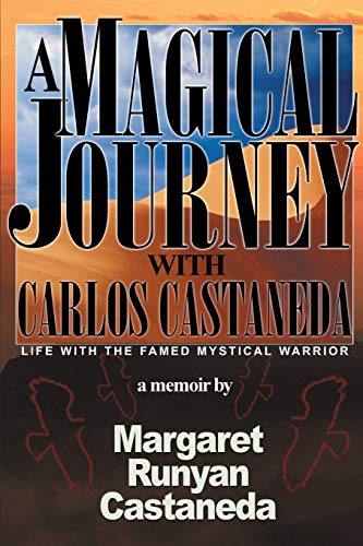 A Magical Journey With Carlos Castaneda