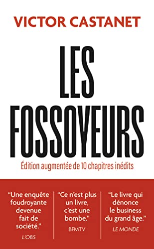 Les fossoyeurs: Édition augmentée de 10 chapitres inédits