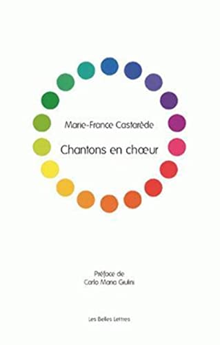 Chantons En Choeur: Essai Sur La Fraternite Des Choeurs (Romans, Essais, Poesie, Documents)