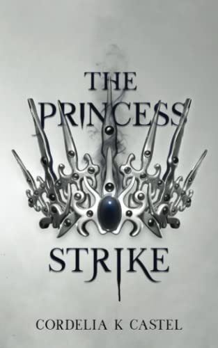 The Princess Strike (The Princess Trials, Band 5) von Independently published