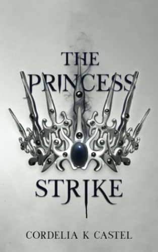 The Princess Strike (The Princess Trials, Band 5)