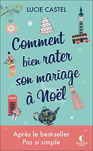 Comment bien rater son mariage à Noel